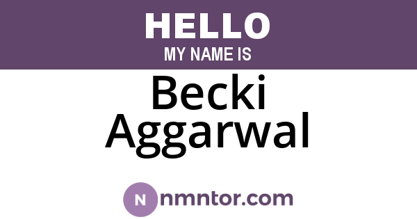 Becki Aggarwal