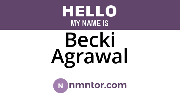 Becki Agrawal