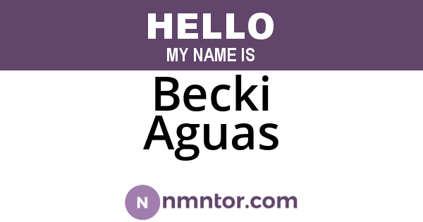 Becki Aguas