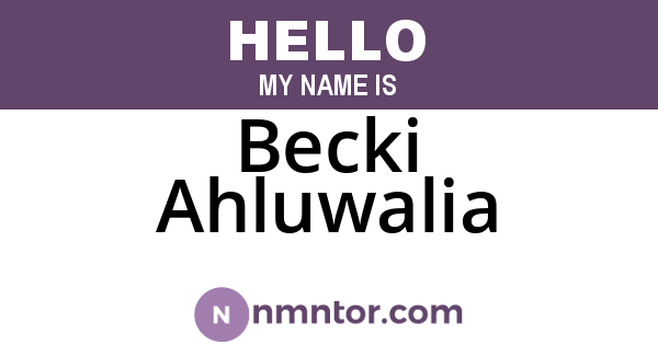 Becki Ahluwalia