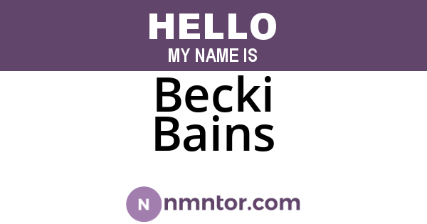 Becki Bains