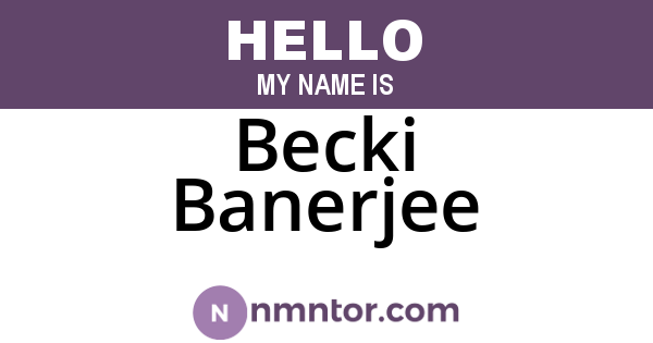 Becki Banerjee