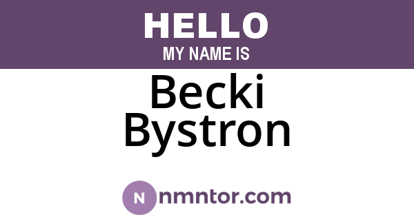 Becki Bystron
