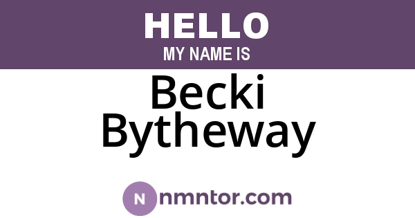 Becki Bytheway