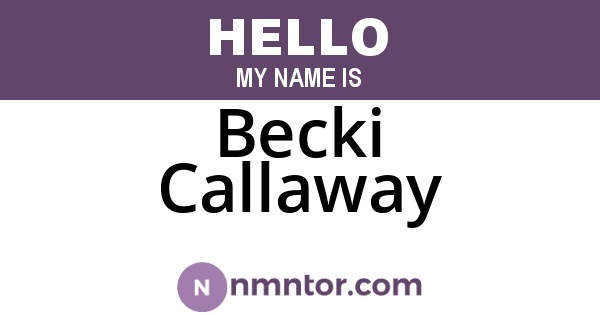 Becki Callaway