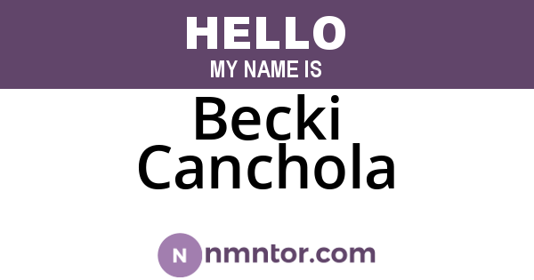 Becki Canchola