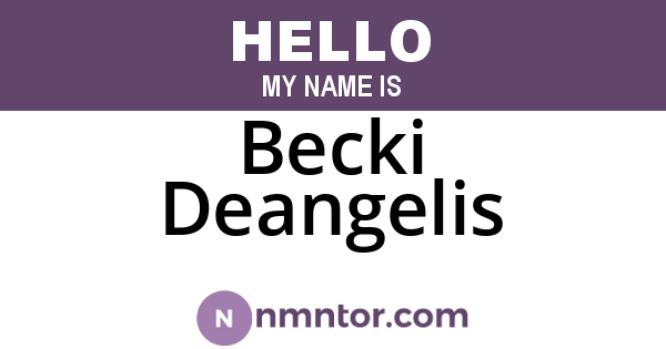 Becki Deangelis