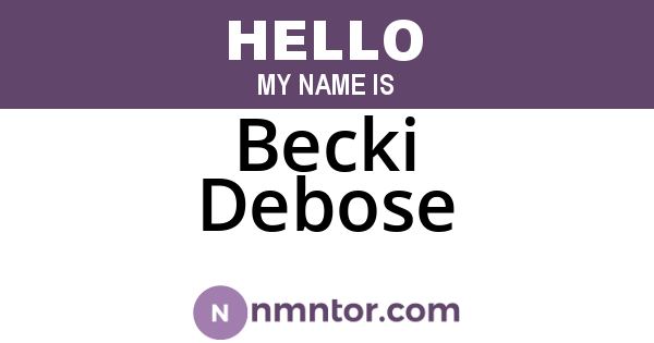 Becki Debose