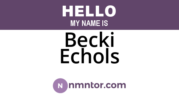 Becki Echols