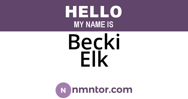 Becki Elk