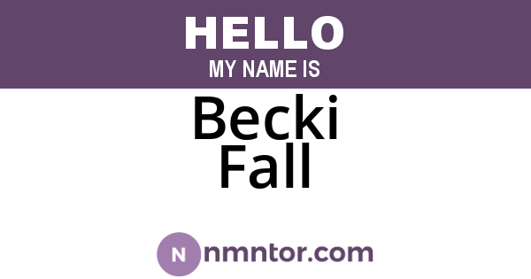Becki Fall