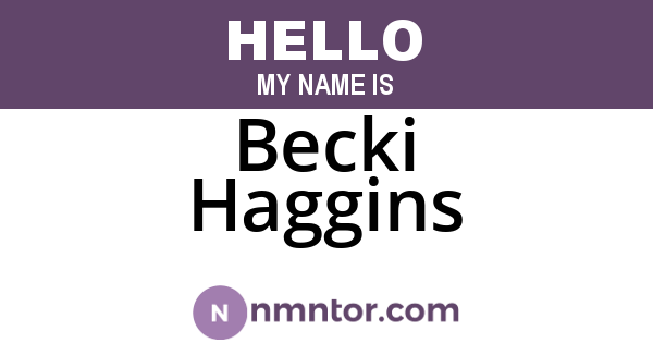 Becki Haggins