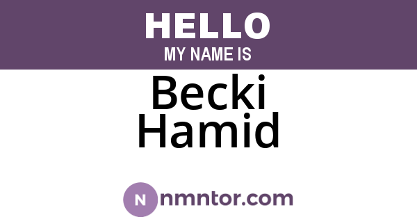Becki Hamid