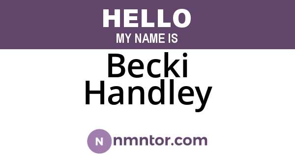 Becki Handley