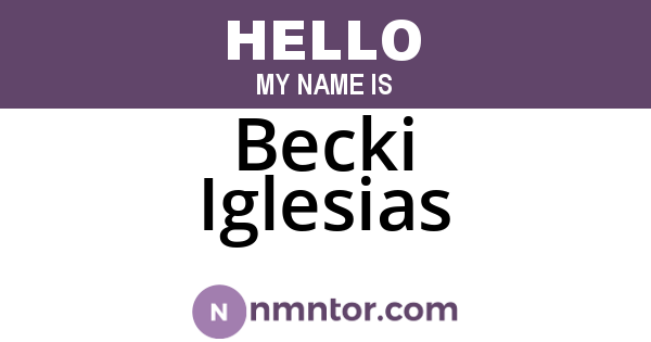Becki Iglesias