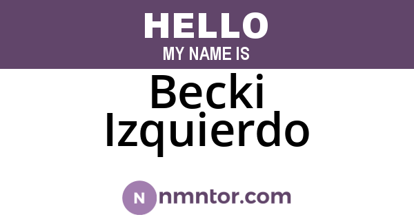 Becki Izquierdo