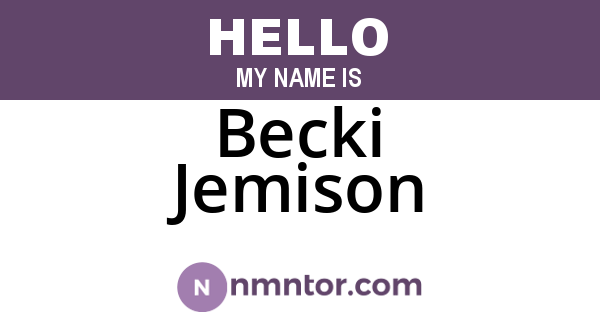 Becki Jemison