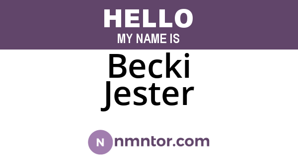 Becki Jester