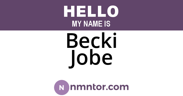Becki Jobe