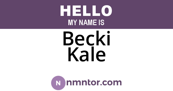 Becki Kale