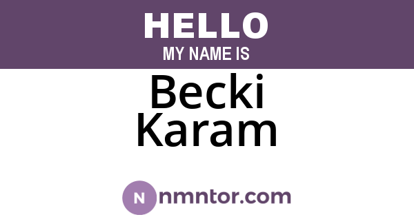 Becki Karam