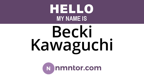 Becki Kawaguchi