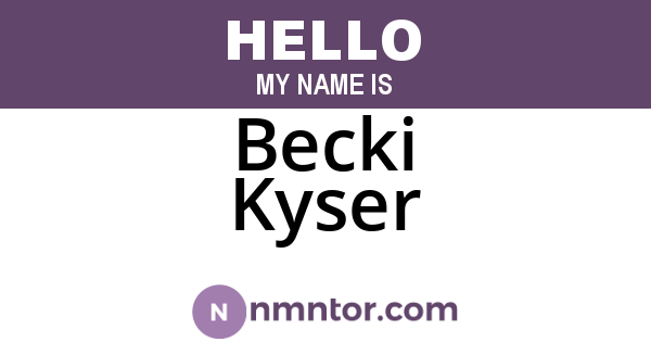 Becki Kyser
