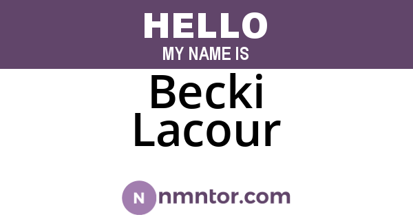 Becki Lacour