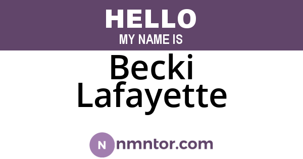 Becki Lafayette