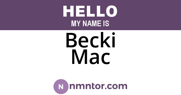 Becki Mac