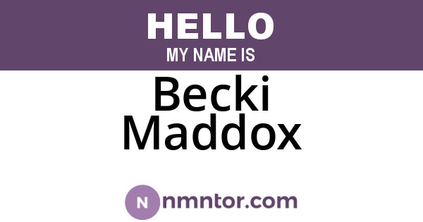Becki Maddox