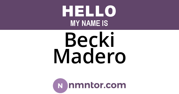 Becki Madero