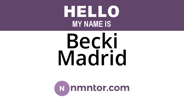 Becki Madrid