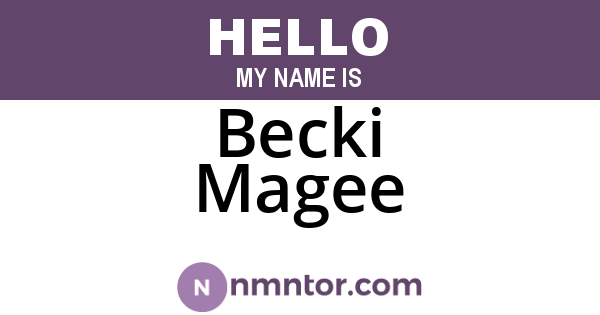 Becki Magee