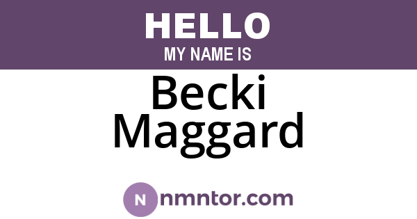 Becki Maggard