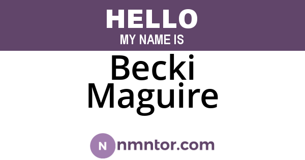 Becki Maguire