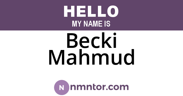 Becki Mahmud