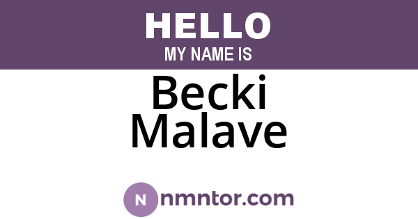 Becki Malave