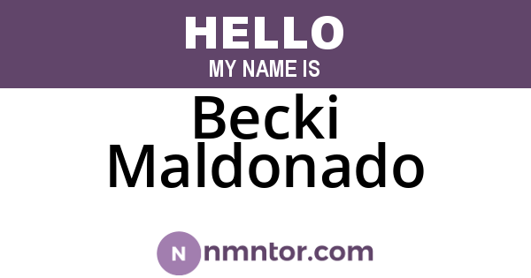 Becki Maldonado