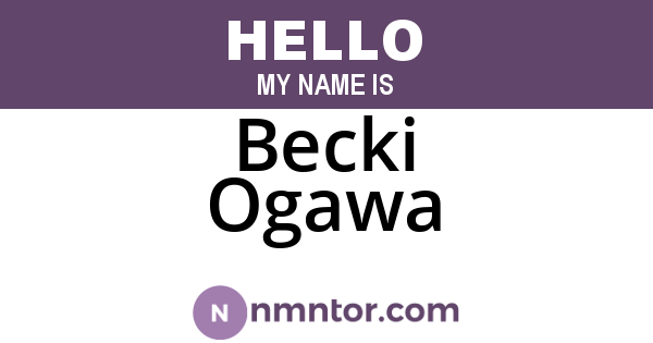 Becki Ogawa