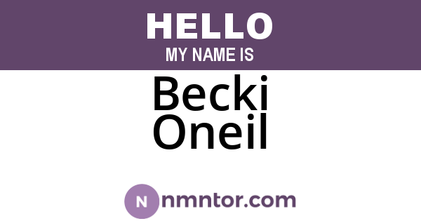 Becki Oneil