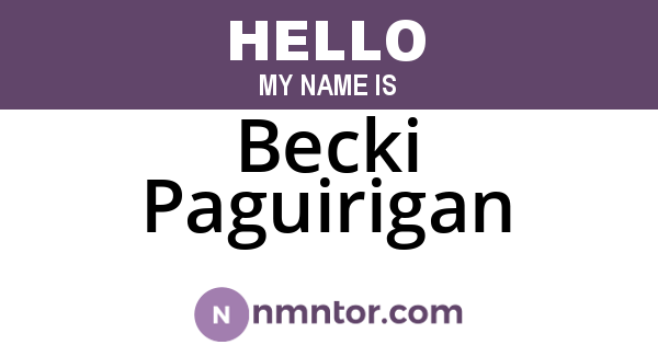 Becki Paguirigan