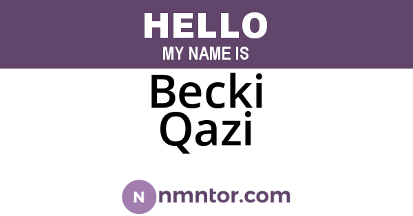 Becki Qazi