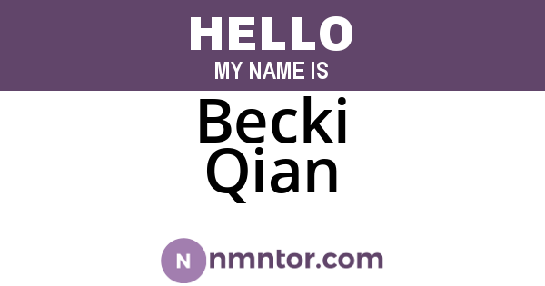 Becki Qian