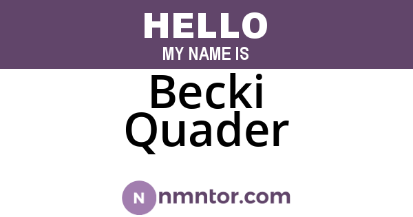 Becki Quader