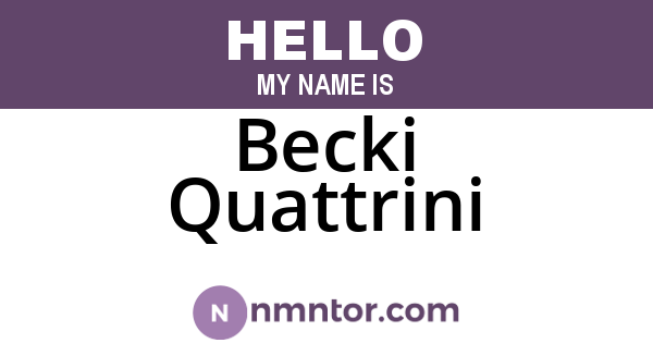 Becki Quattrini