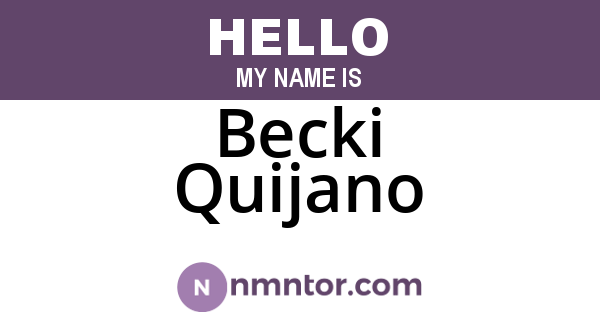 Becki Quijano