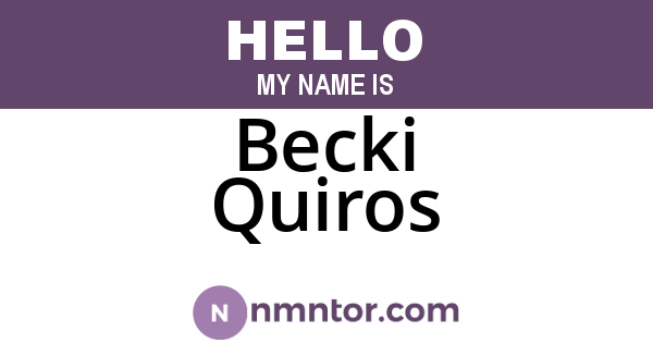 Becki Quiros