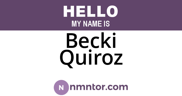 Becki Quiroz