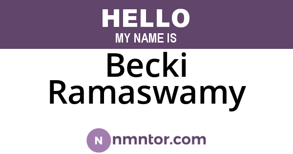 Becki Ramaswamy